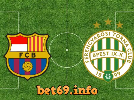Soi kèo bóng đá Barcelona vs Ferencvaros – 02h00 – 21/10/2020