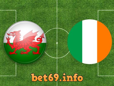 Soi kèo bóng đá Wales vs Cộng hòa Ireland – 00h00 – 16-11-2020