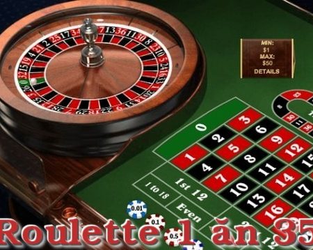 Kinh nghiệm cược Roulette 1 ăn 35 chắc thắng