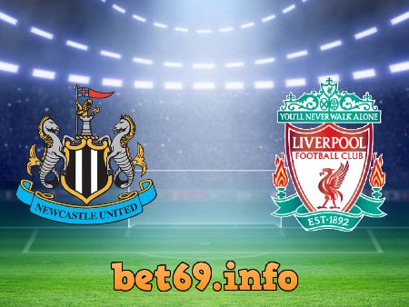 Soi kèo bóng đá Newcastle vs Liverpool – 03h00 – 31/12/2020