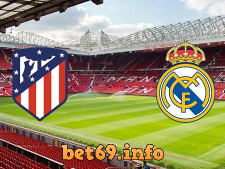 Soi kèo bóng đá Atl. Madrid vs Real Madrid – 22h15 – 07/03/2021