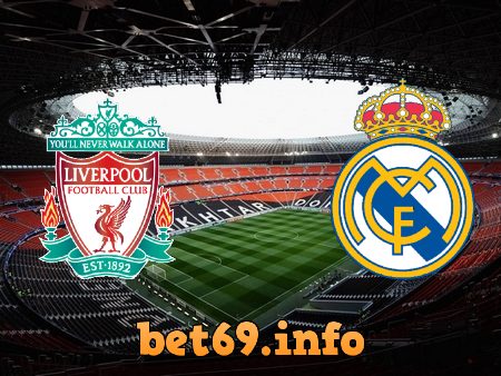 Soi kèo bóng đá Liverpool vs Real Madrid – 02h00 – 15/04/2021