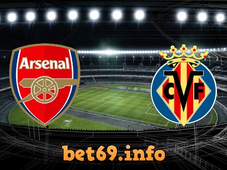 Soi kèo bóng đá Arsenal vs Villarreal – 02h00 – 07/05/2021