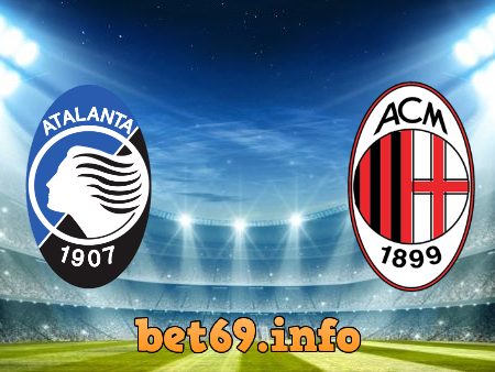 Soi kèo bóng đá Atalanta vs AC Milan – 01h45 – 24/05/2021