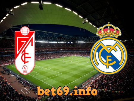 Soi kèo bóng đá Granada CF vs Real Madrid – 03h00 – 14/05/2021