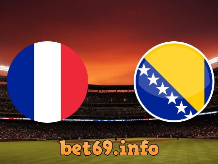 Soi kèo nhà cái Pháp vs Bosnia Herzegovina – 01h45 – 02/09/2021