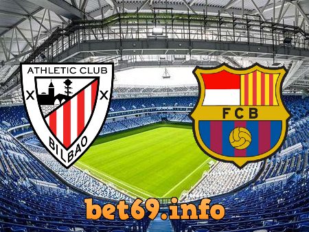 Soi kèo nhà cái Ath Bilbao vs Barcelona – 03h00 – 22/08/2021