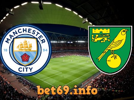 Soi kèo nhà cái Manchester City vs Norwich City – 21h00 – 21/08/2021