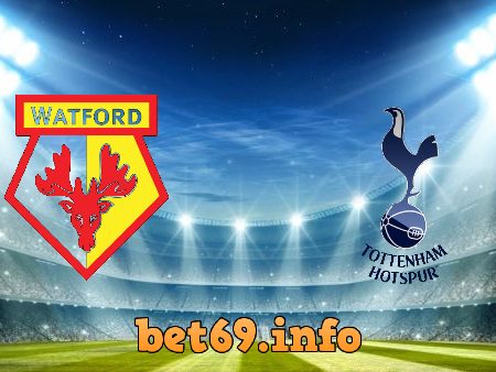 Soi kèo nhà cái Watford vs Tottenham – 22h00 – 01/01/2022