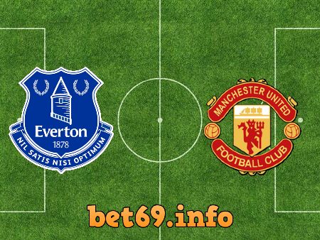 Soi kèo nhà cái Everton vs Manchester Utd – 18h30 – 09/04/2022