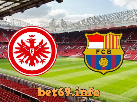 Soi kèo nhà cái Eintracht Frankfurt vs Barcelona – 02h00 – 08/04/2022