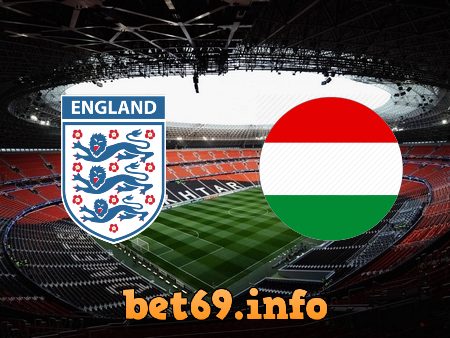 Soi kèo nhà cái Anh vs Hungary – 01h45 – 15/06/2022