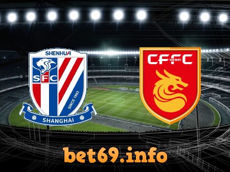 Soi kèo nhà cái Shanghai Shenhua vs Hebei – 16h30 – 07/07/2022