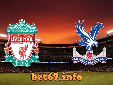 Soi kèo nhà cái W88 trận Liverpool vs Crystal Palace – 02h00 – 16/08/2022