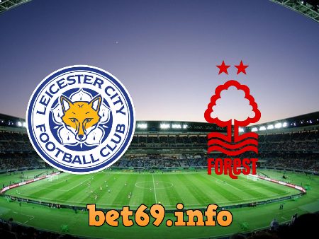 Soi kèo nhà cái Leicester vs Nottingham – 02h00 – 04/10/2022