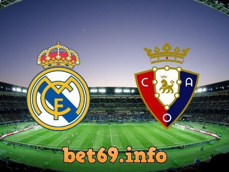 Soi kèo nhà cái Real Madrid vs Osasuna – 02h00 – 03/10/2022