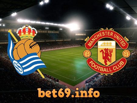 Soi kèo nhà cái Real Sociedad vs Manchester Utd – 00h45 – 04/11/2022