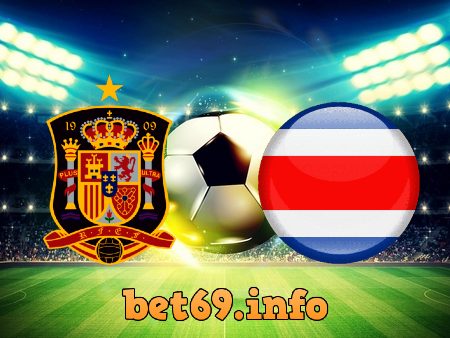 Soi kèo nhà cái Tây Ban Nha vs Costa Rica – 23h00 – 23/11/2022