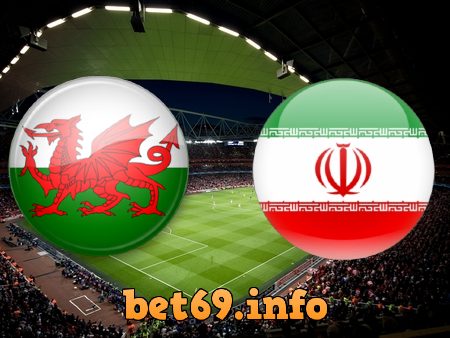 Soi kèo nhà cái Wales vs Iran – 02h00 – 25/11/2022