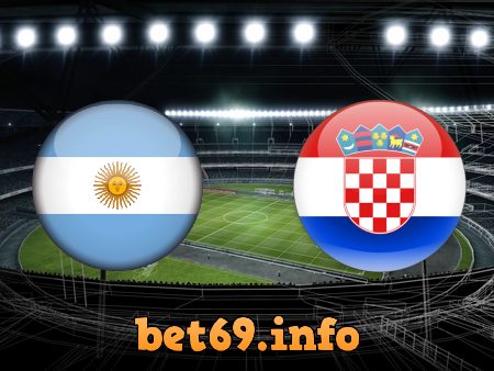 Soi kèo nhà cái Argentina vs Croatia – 02h00 – 14/12/2022