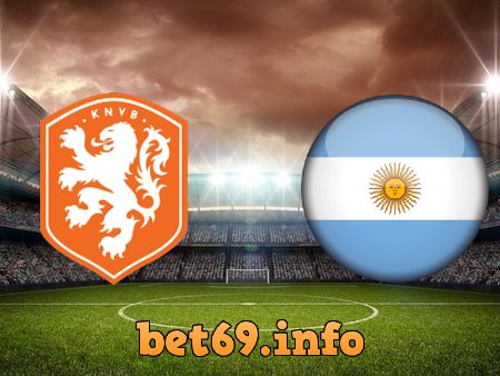 Soi kèo nhà cái Hà Lan vs Argentina – 02h00 – 10/12/2022