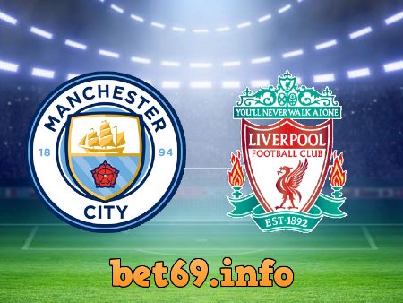 Soi kèo nhà cái Manchester City vs Liverpool – 03h00 – 23/12/2022