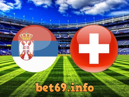 Soi kèo nhà cái Serbia vs Thụy Sĩ  – 02h00 – 03/12/2022