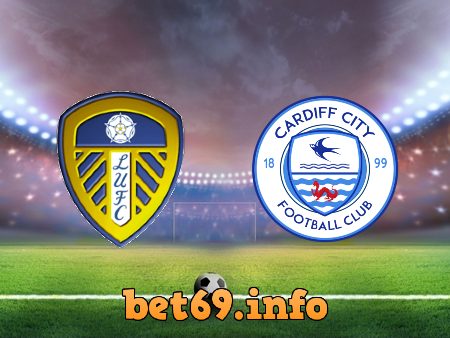 Soi kèo nhà cái Leeds vs Cardiff – 02h45 – 19/01/2023