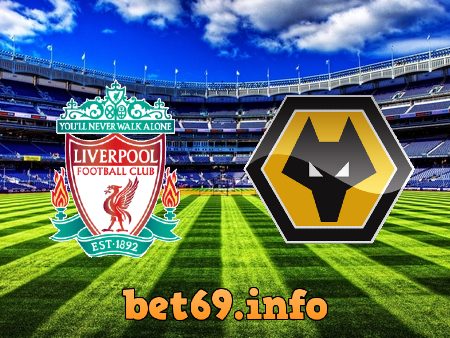 Soi kèo nhà cái Liverpool vs Wolves – 03h00 – 08/01/2023