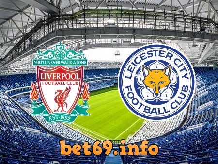 Soi kèo nhà cái Liverpool vs Leicester City – 03h00 – 31/12/2022