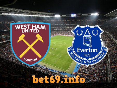 Soi kèo nhà cái West Ham vs Everton – 22h00 – 21/01/2023