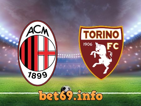 Soi kèo nhà cái AC Milan vs Torino – 02h45 – 11/02/2023