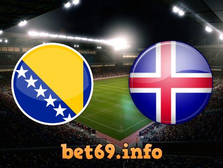 Soi kèo nhà cái Bosnia Herzegovina vs Iceland – 02h45 – 24/03/2023