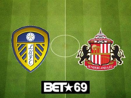 Soi kèo nhà cái Leeds vs Sunderland – 02h00 – 10/04/2024
